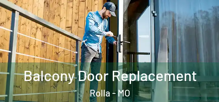  Balcony Door Replacement Rolla - MO
