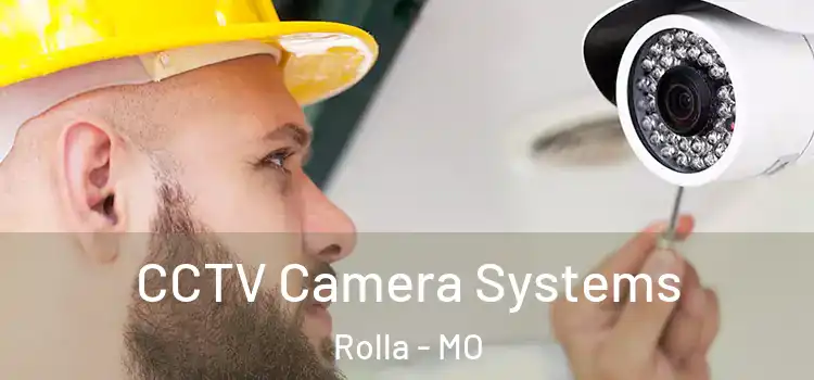  CCTV Camera Systems Rolla - MO