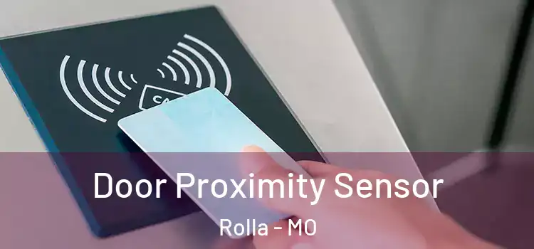 Door Proximity Sensor Rolla - MO