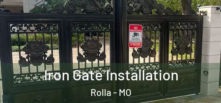 Iron Gate Installation Rolla - MO