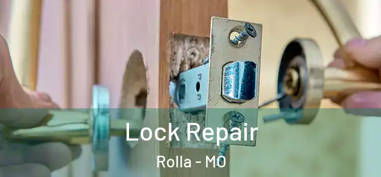 Lock Repair Rolla - MO
