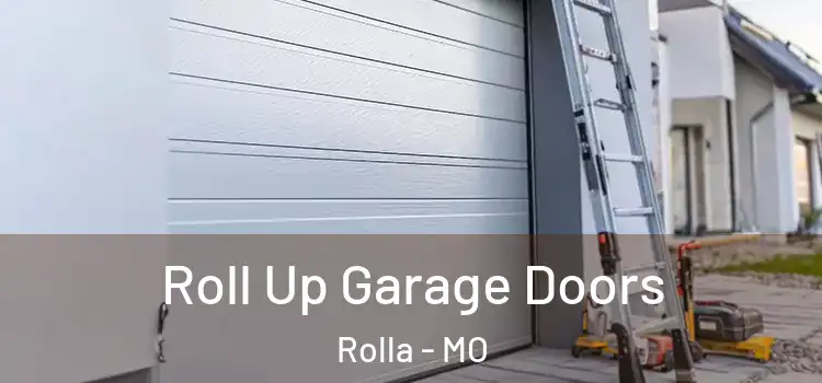  Roll Up Garage Doors Rolla - MO