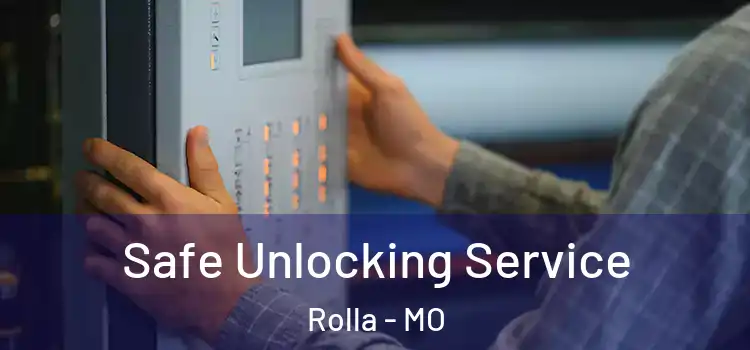  Safe Unlocking Service Rolla - MO