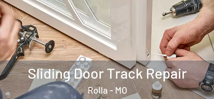  Sliding Door Track Repair Rolla - MO